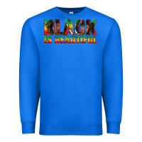 True Royal black is beautiful juneteenth Premium Sweatshirt - texasbilliewilder