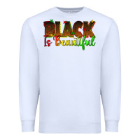 White black is beautiful juneteenth Premium Sweatshirt - texasbilliewilder