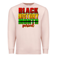 Pale Pink black history month period juneteenth Premium Sweatshirt - texasbilliewilder