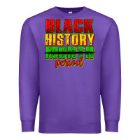 Purple black history month period juneteenth Premium Sweatshirt - texasbilliewilder