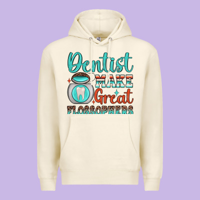 Dentist Make Great Flossophers Premium Hoodie Designed By Jahusdesignshop