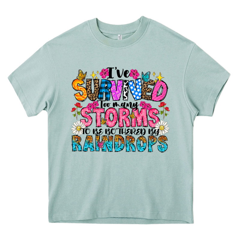 Ive Survived Too Many Storms To Be Thered By Raind Heavy Core Tee by CowhideDigitalArt | Teevron