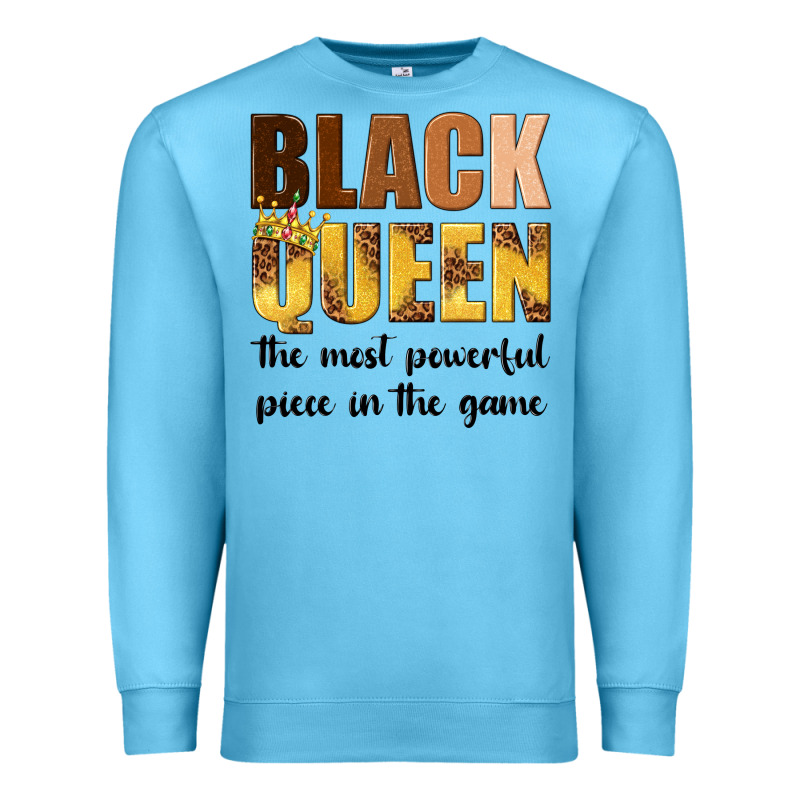 Black Queen The Most Powerful Piece In The Game Premium Sweatshirt by texasbilliewilder | Teevron