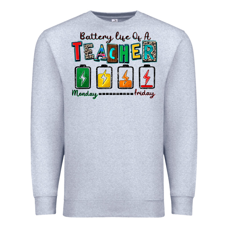 Battery Life Of A Teacher Premium Sweatshirt by Zillion Design Studio | Teevron