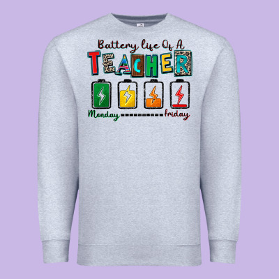 Battery Life Of A Teacher Premium Sweatshirt Designed By Zillion Design Studio