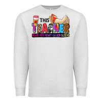 Oatmeal Heather this teacher wears her heart on her sleeve Premium Sweatshirt - Zillion Design Studio