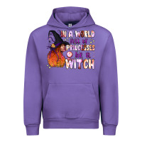 Tulip in a world full of princesses be a witch Urban Hoodie - BundleAndBundleShop