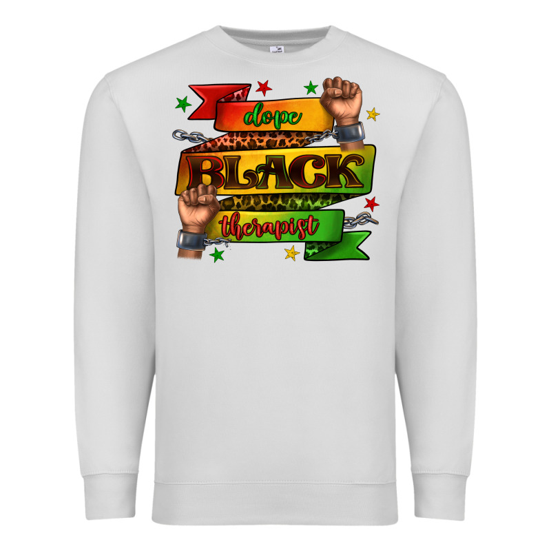 Dope Black Therapist Juneteenth Premium Sweatshirt by texasbilliewilder | Teevron