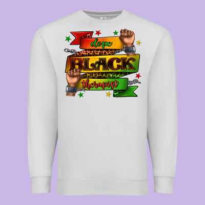 Premium Sweatshirt dope black therapist juneteenth