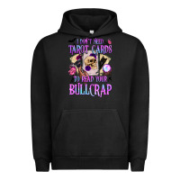 Pigment Black i don't need tarot cards to read your bullcrap Urban Hoodie - BundleAndBundleShop