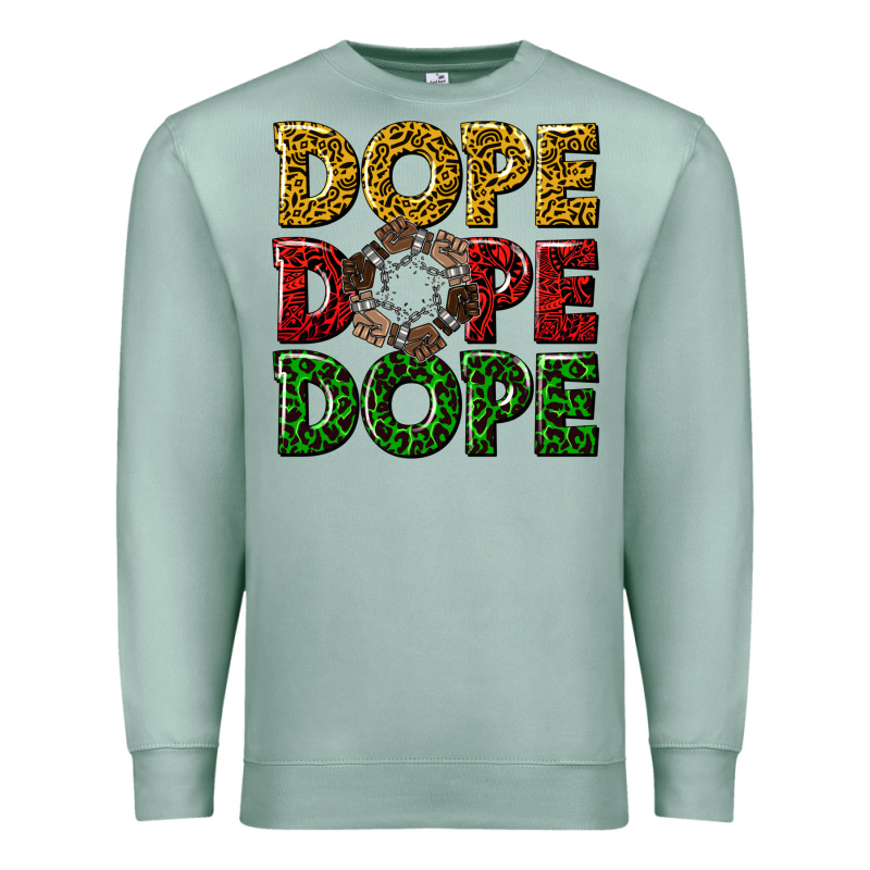 Dope Dope Dope Premium Sweatshirt by texasbilliewilder | Teevron