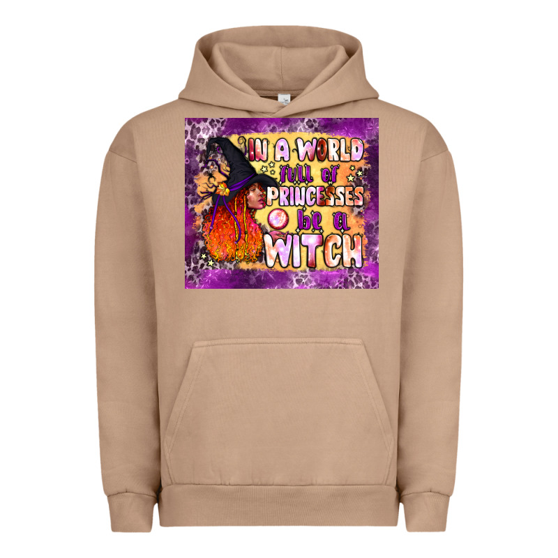 In A World Full Of Princesses Be A Witch Tumbler Urban Hoodie by BundleAndBundleShop | Teevron