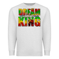 Oatmeal Heather dream like king with crown Premium Sweatshirt - texasbilliewilder