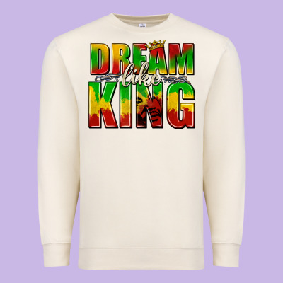 Premium Sweatshirt dream like king with crown