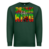 Sports Green dream like king with crown Premium Sweatshirt - texasbilliewilder