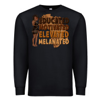 Black educated motivated elevated melanated Premium Sweatshirt - texasbilliewilder