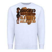 White educated motivated elevated melanated Premium Sweatshirt - texasbilliewilder