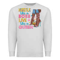Hustle Like A Boss Live Like A Queen Premium Sweatshirt | Teevron
