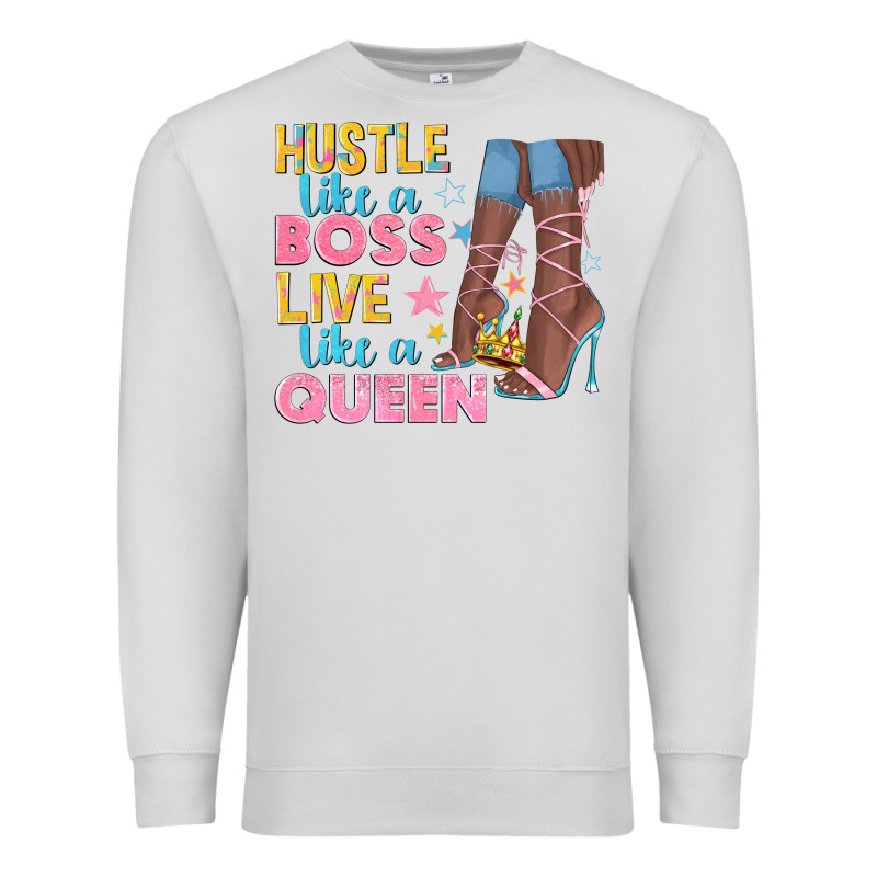 Hustle Like A Boss Live Like A Queen Premium Sweatshirt by texasbilliewilder | Teevron
