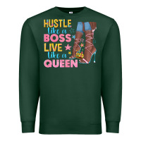 Sports Green hustle like a boss live like a queen Premium Sweatshirt - texasbilliewilder