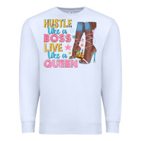 White hustle like a boss live like a queen Premium Sweatshirt - texasbilliewilder