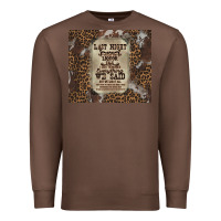 Chestnut last night we let the liquoe talik Premium Sweatshirt - Zillion Design Studio