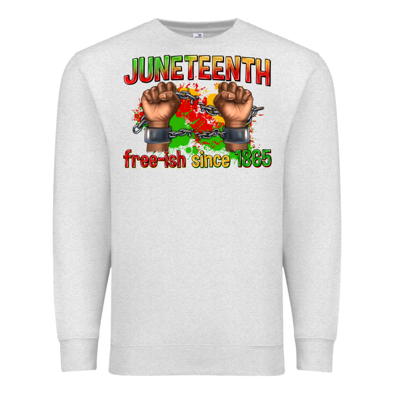 Juneteenth Free Ish Since 1865 Premium Sweatshirt by texasbilliewilder | Teevron