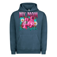 Pigment Midnight Navy Breast Cancer My Mom Is A Fighter Urban Hoodie - Artiststas
