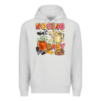 Dove Grey hoeing ain't easy Premium Hoodie - Artiststas