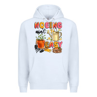White hoeing ain't easy Premium Hoodie - Artiststas