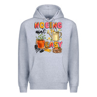 Heather Grey hoeing ain't easy Premium Hoodie - Artiststas