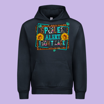 Spoiler Alert I Dont Care Urban Hoodie Designed By Adodesignshop