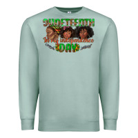 Seafoam juneteenth in my independence day Premium Sweatshirt - texasbilliewilder