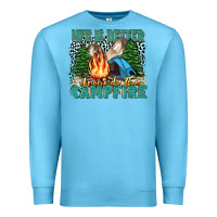 Ocean Blue life is better around the campfire Premium Sweatshirt - Zillion Design Studio