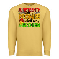 Antique Gold juneteenth was a promise what was broken Premium Sweatshirt - texasbilliewilder
