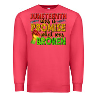 Cardinal juneteenth was a promise what was broken Premium Sweatshirt - texasbilliewilder