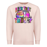 Pale Pink back that thing up Premium Sweatshirt - Zillion Design Studio