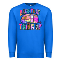 True Royal back that thing up Premium Sweatshirt - Zillion Design Studio