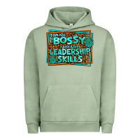 Pigment Oil Green i am not bossy i just have leadership skills Urban Hoodie - AdoDesignShop