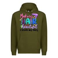 Army Green making hair beautiful is kinda my thing Premium Hoodie - Artiststas