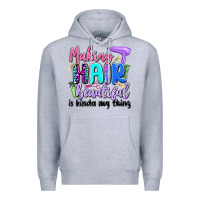 Heather Grey making hair beautiful is kinda my thing Premium Hoodie - Artiststas
