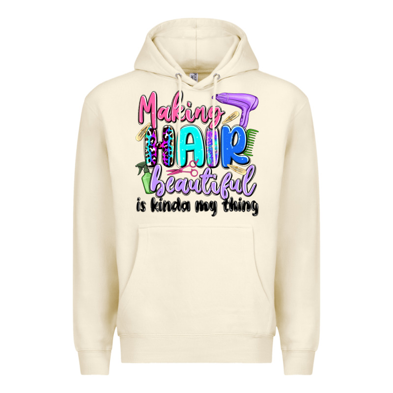 Making Hair Beautiful Is Kinda My Thing Premium Hoodie by Artiststas | Teevron
