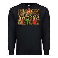 Black know your own history Premium Sweatshirt - texasbilliewilder