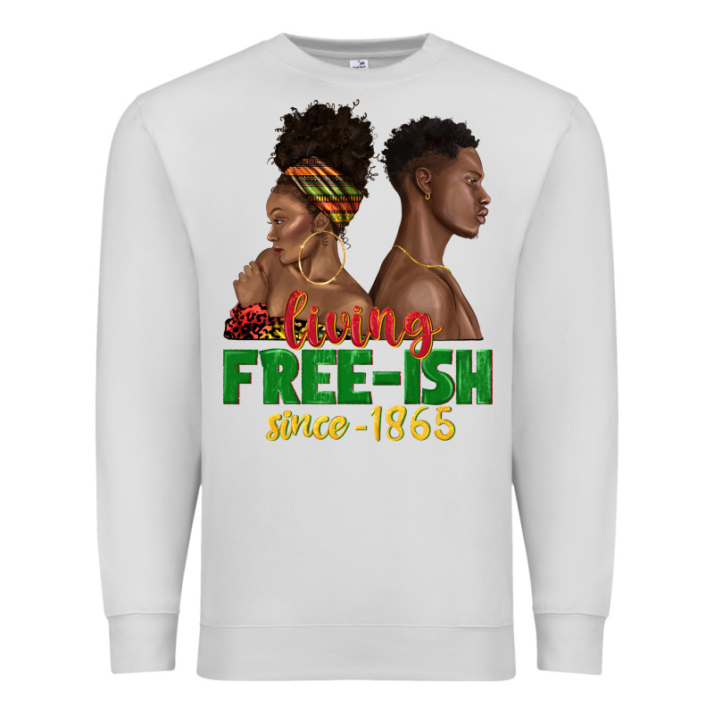 Living Free Ish Since 1865 With Afro Black Woman A Premium Sweatshirt by texasbilliewilder | Teevron