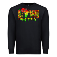 Black love my roots juneteenth Premium Sweatshirt - texasbilliewilder