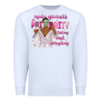 White make yourself a priority today and everyday Premium Sweatshirt - texasbilliewilder