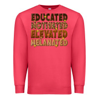 Cardinal melanin educated motivated elevated melanated Premium Sweatshirt - texasbilliewilder