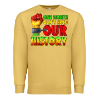 Antique Gold one month cant hold our history juneteenth Premium Sweatshirt - texasbilliewilder