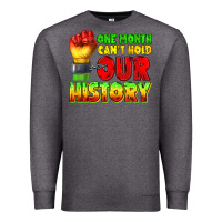 Charcoal Heather one month cant hold our history juneteenth Premium Sweatshirt - texasbilliewilder
