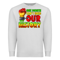 Dove Grey one month cant hold our history juneteenth Premium Sweatshirt - texasbilliewilder